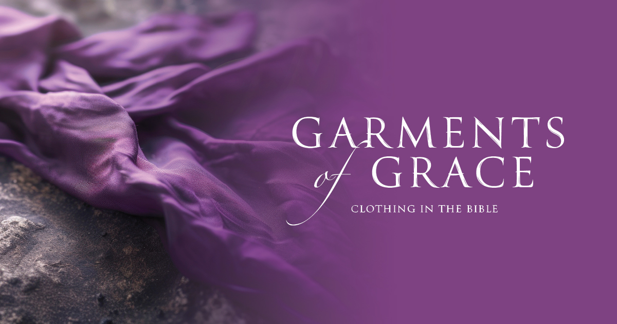 Daily Devotional | Garments of Grace: Clothing in the Bible | Purple cloth on purple background